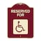 Signmission Designer Series-Graphic Handicapped Reserved Burgungy Heavy-Gauge Aluminum, 24" x 18", BU-1824-9973 A-DES-BU-1824-9973 - alternate 1
